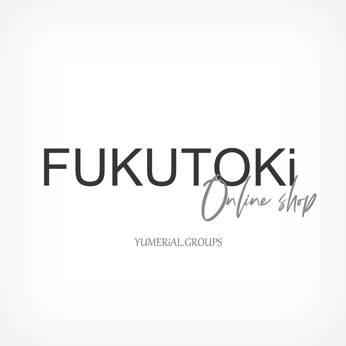 福時 - FUKUTOKi - Online Shop